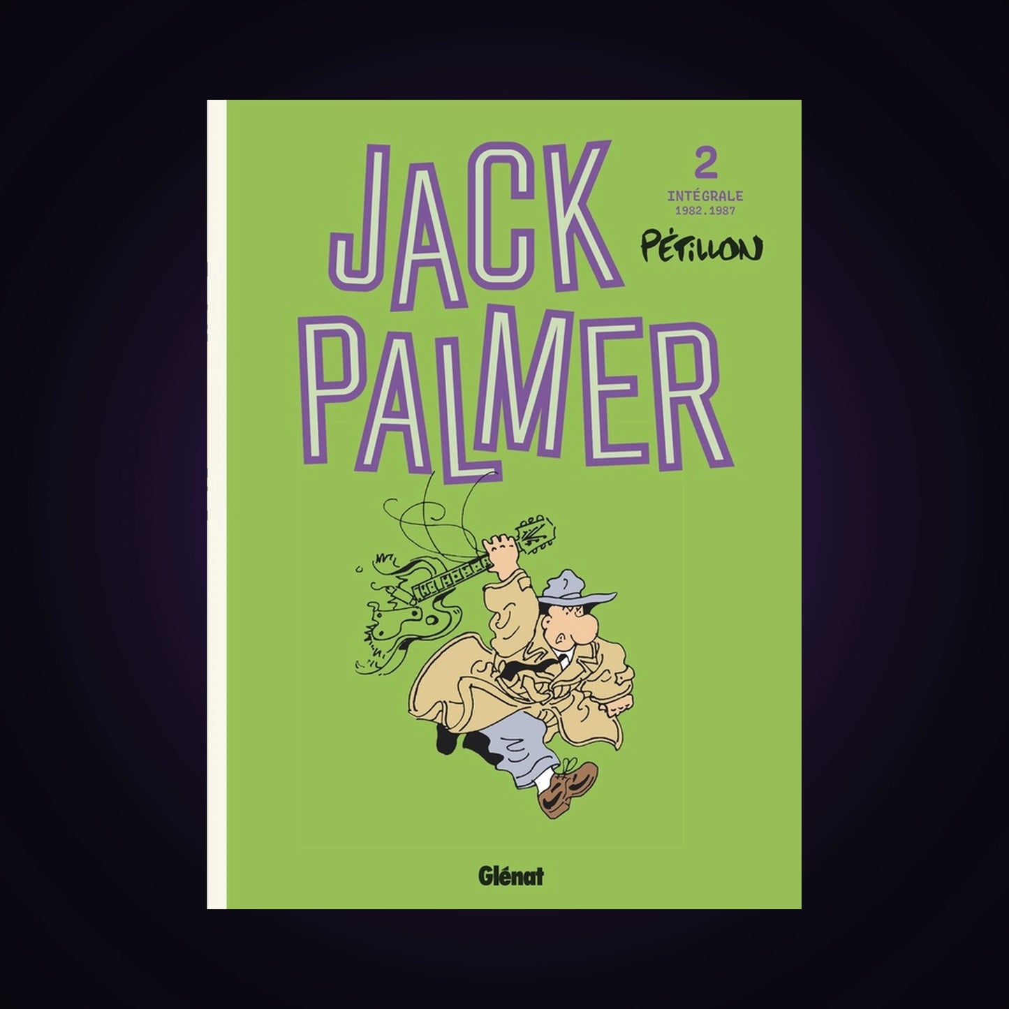 Jack Palmer. Tome 2 - Intégrale 1982-1987