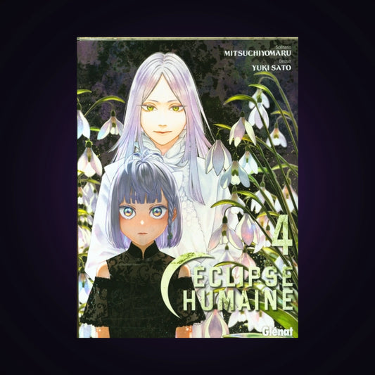 Éclipse humaine. Tome 4