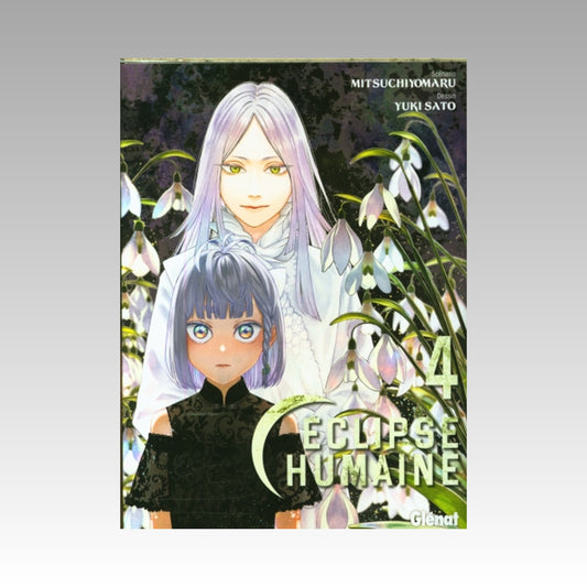 Éclipse humaine. Tome 4
