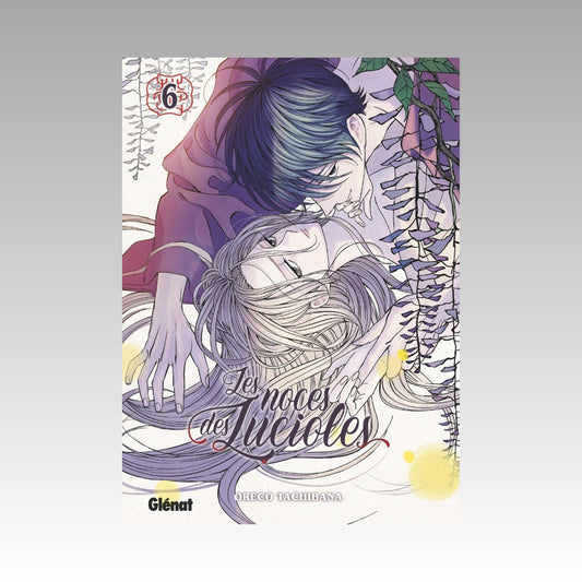 Les noces des Lucioles. Tome 6