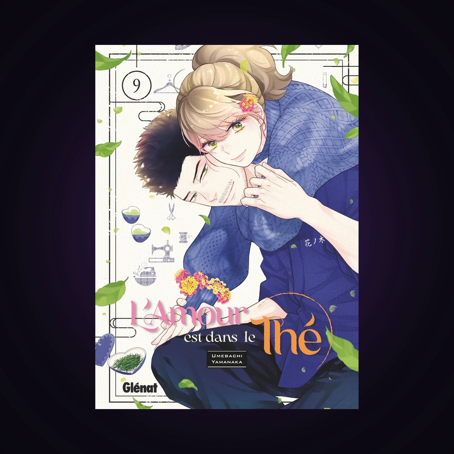 L'amour est dans le thé. Tome 9
