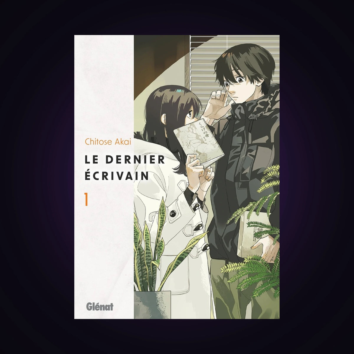 Le dernier écrivain. Tome 1
