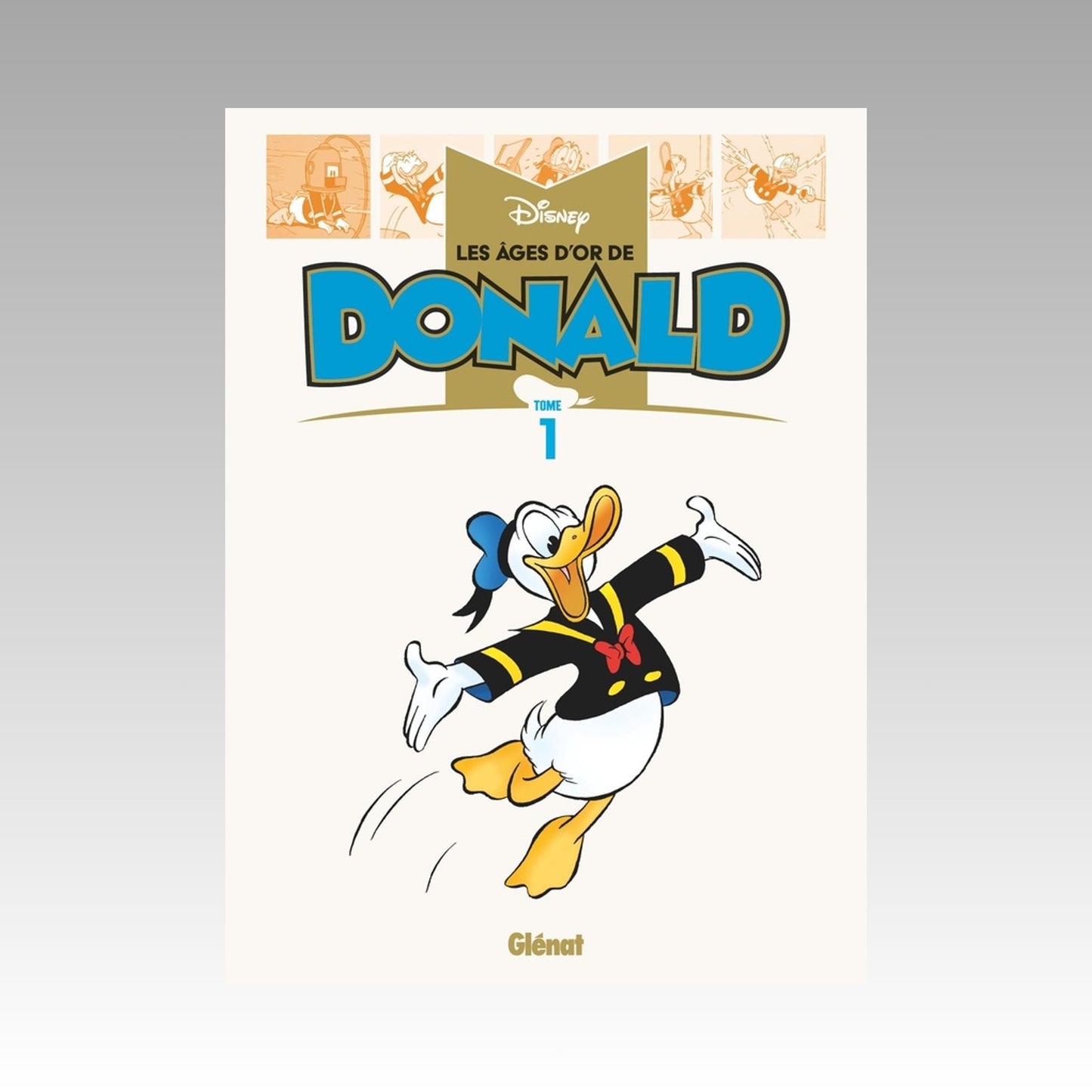 Les âges d'or de Donald. Tome 1