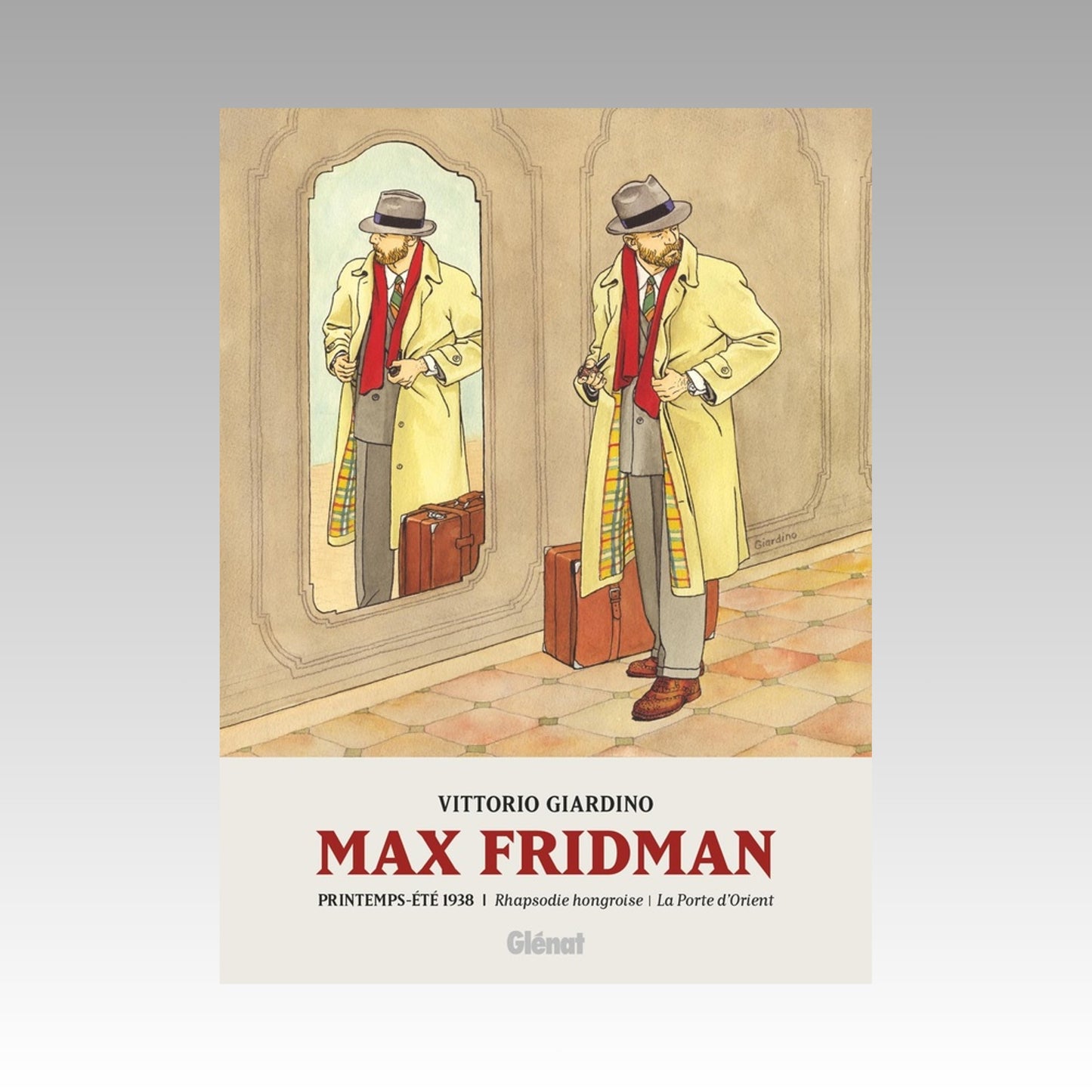 Max Fridman. Tome 1