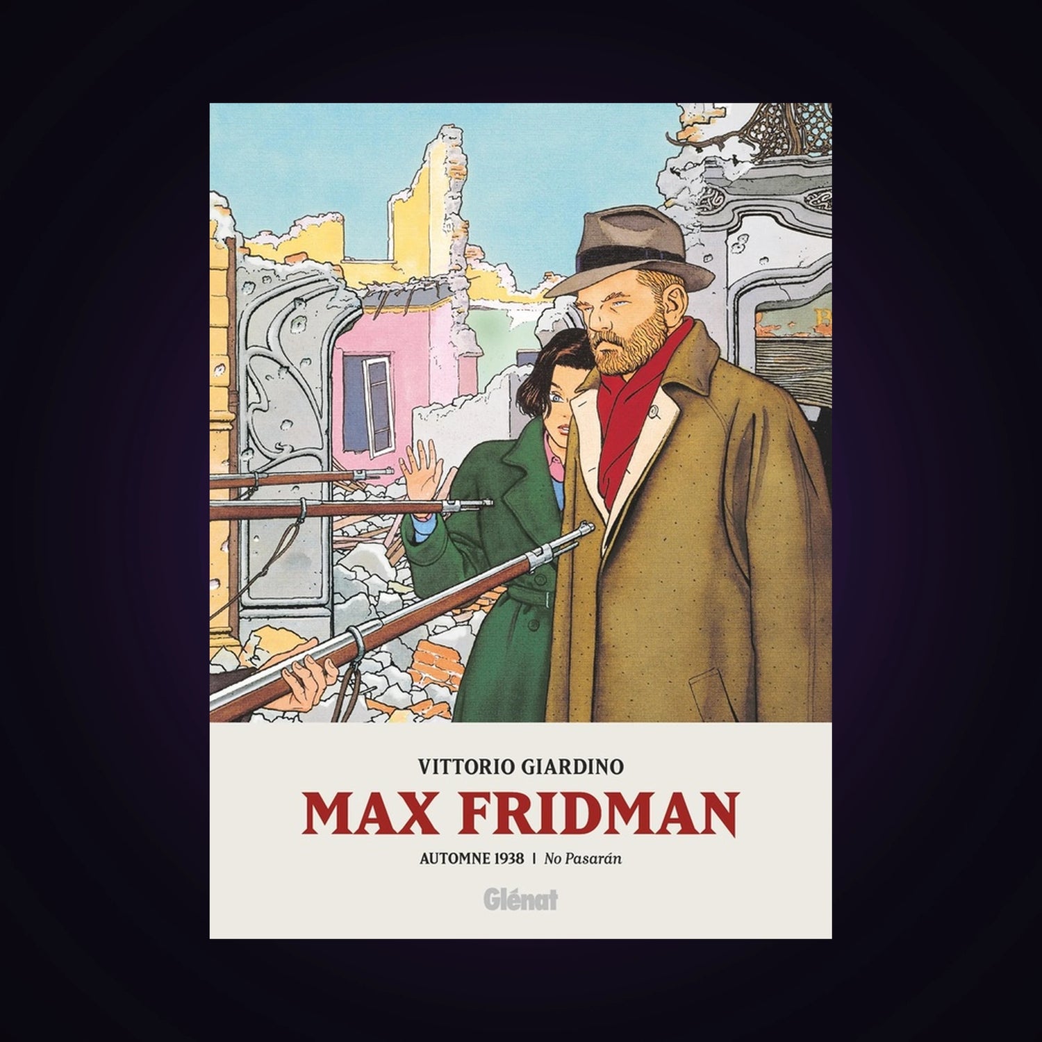 Max Fridman. Tome 2
