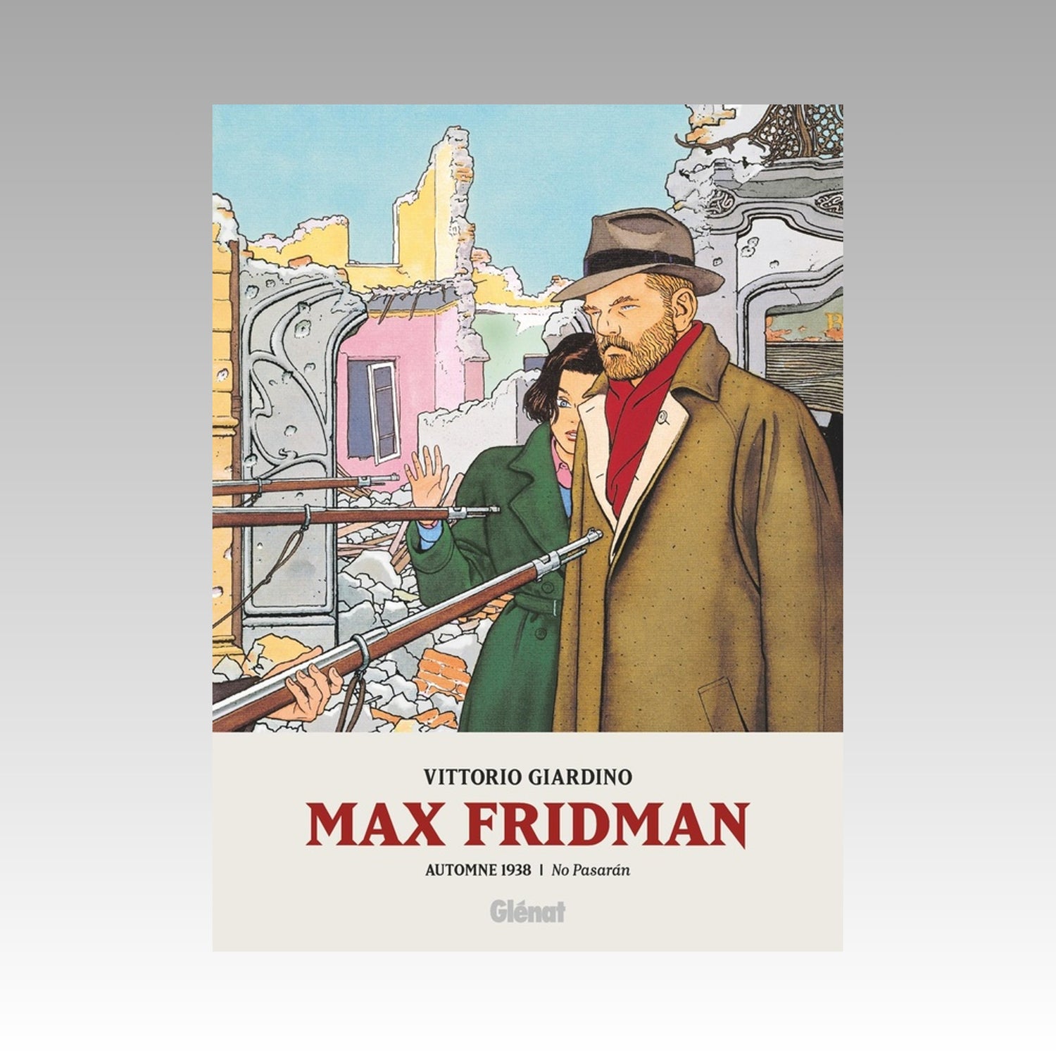 Max Fridman. Tome 2