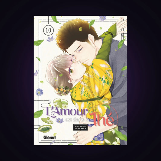 L'amour est dans le thé. Tome 10