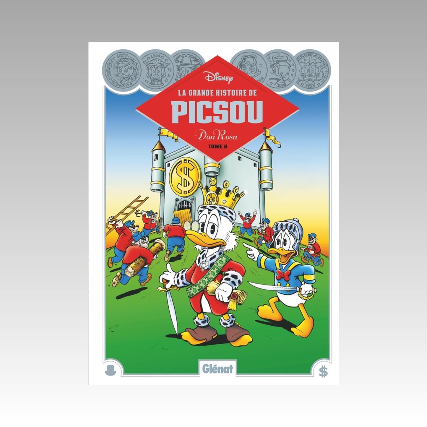 La grande histoire de Picsou. Tome 2