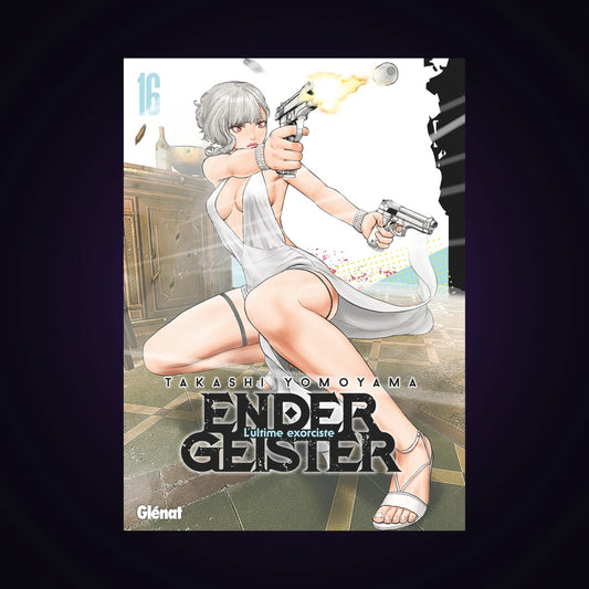 Ender Geister. Tome 16