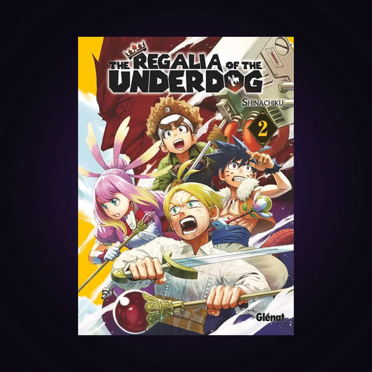 The Regalia of the Underdog. Tome 2