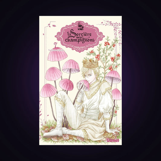 La sorcière aux champignons. Tome 7