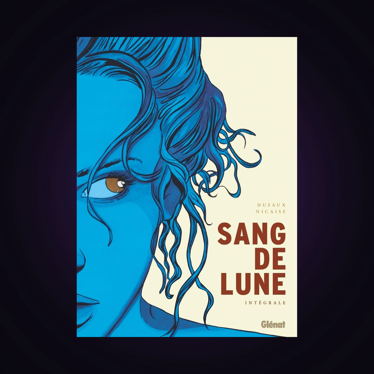 Sang de lune - Intégrale