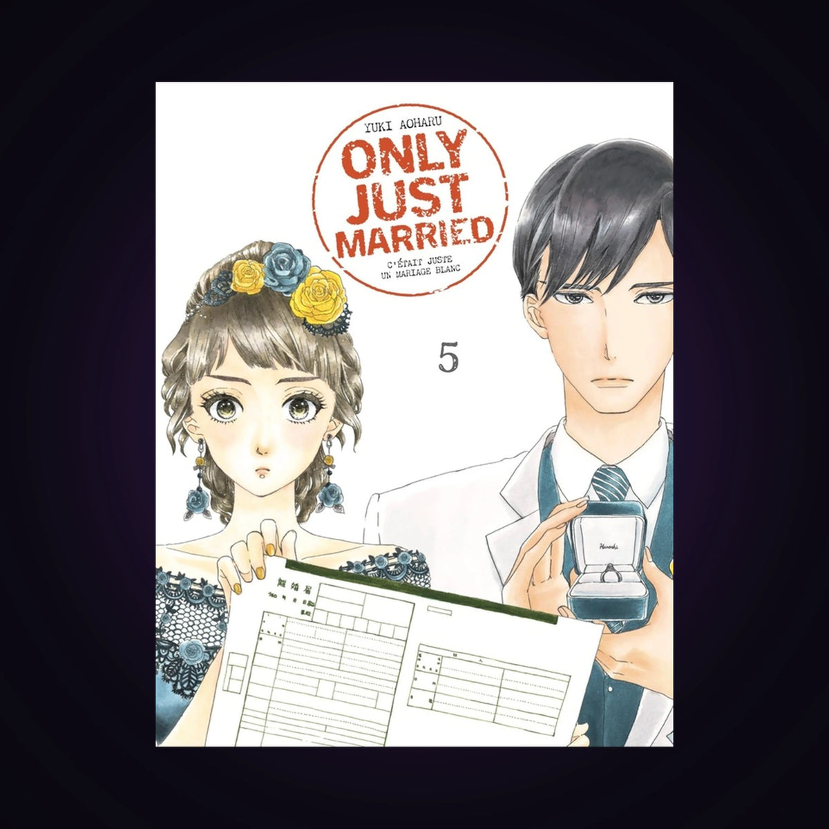 Only just Married. Tome 5