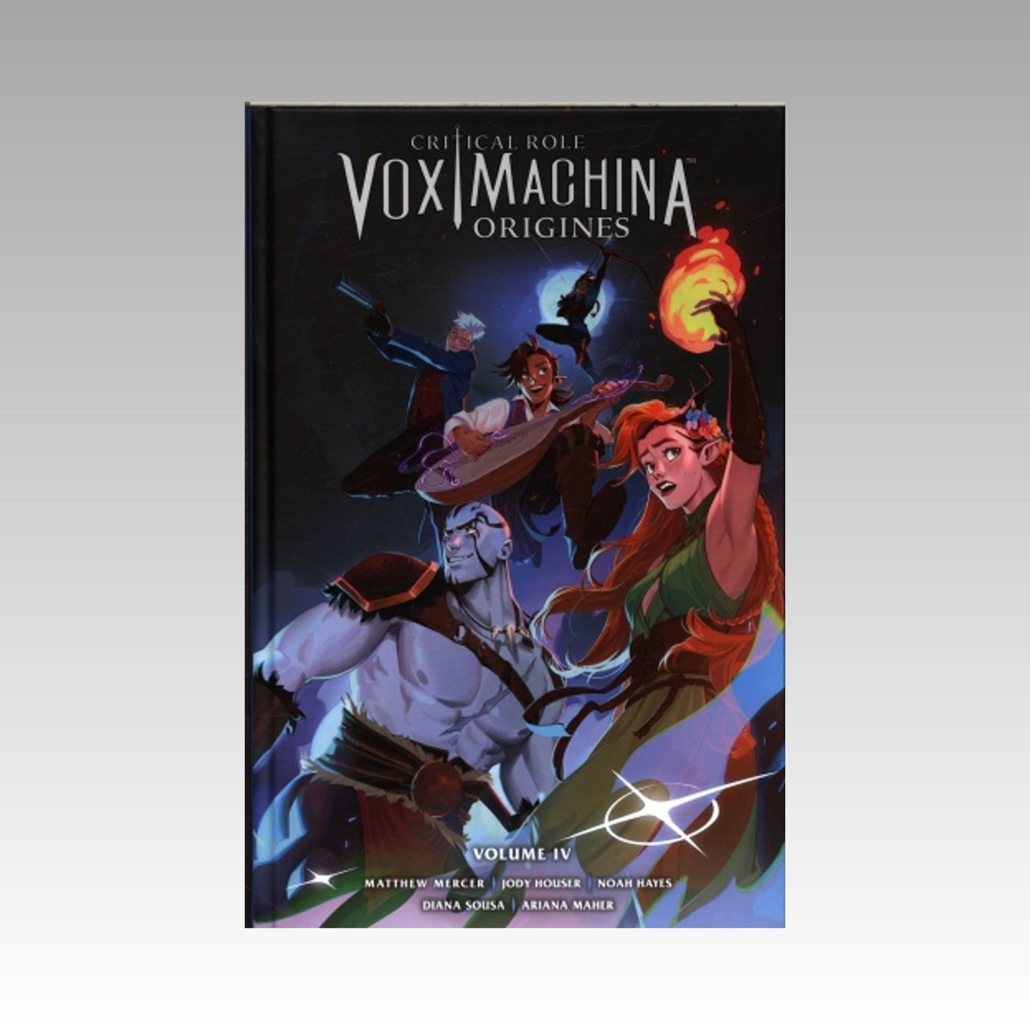 Critical Role - Vox Machina - Origines. Tome 4
