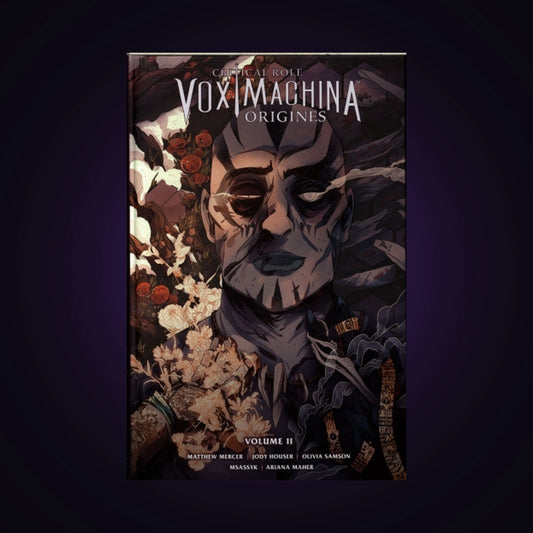 Critical Role - Vox Machina - Origines. Tome 2