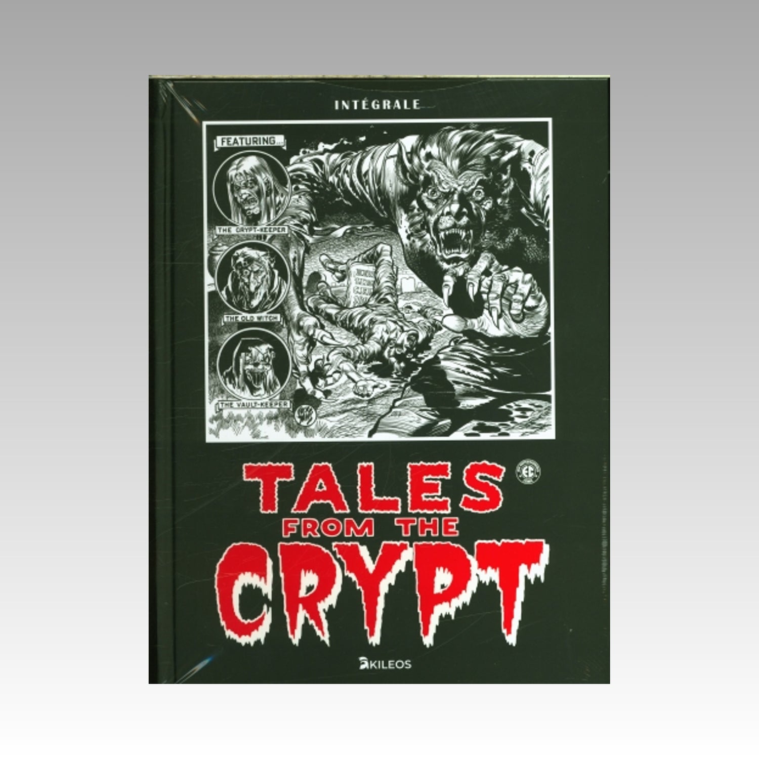 Tales From The Crypt - Intégrale Nouvelle Édition