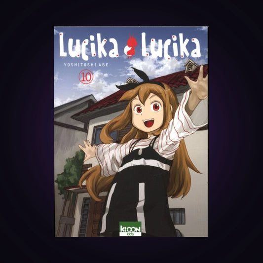 Lucika Lucika. Tome 10