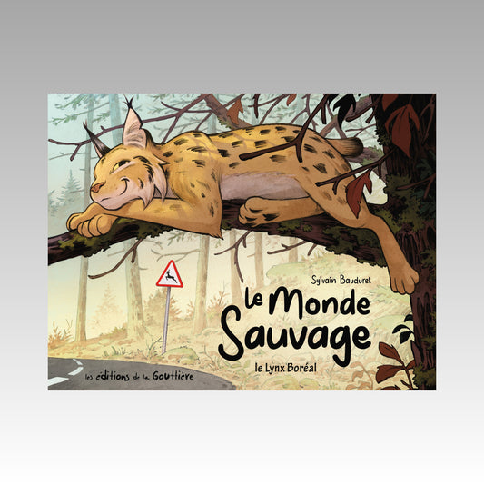 Le monde sauvage. Tome 2