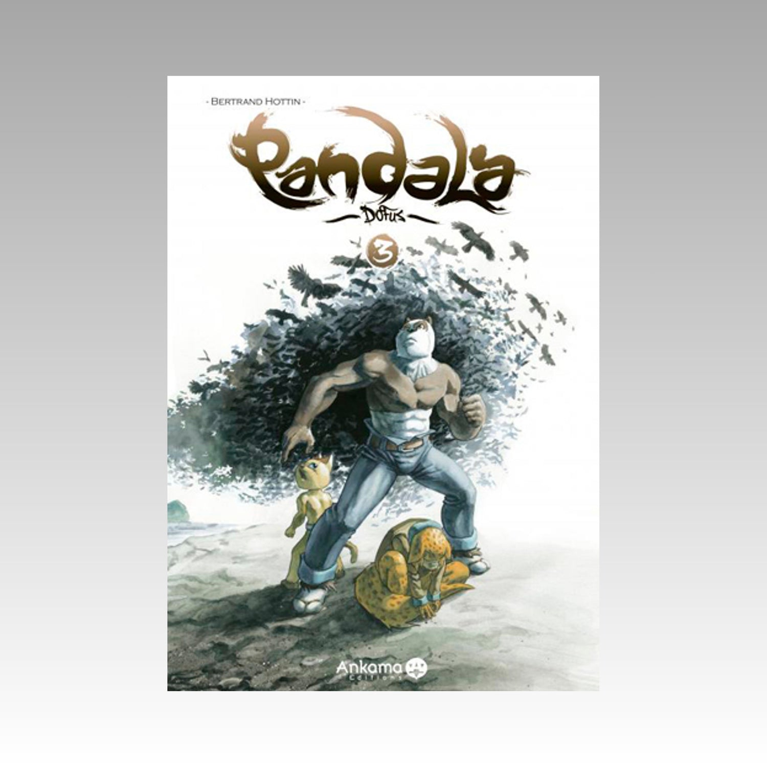 Pandala. Tome 3 - Dofus