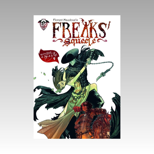 Freaks' Squeele. Tome 3 - Le Tango de la Mort
