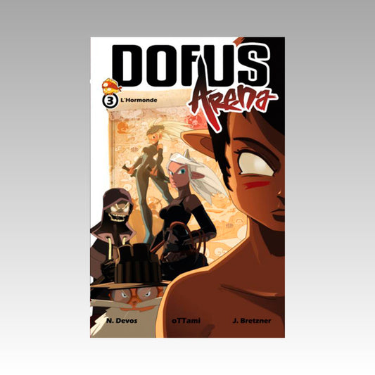 Dofus Arena. Tome 3 - L'Hormonde