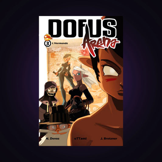 Dofus Arena. Tome 3 - L'Hormonde