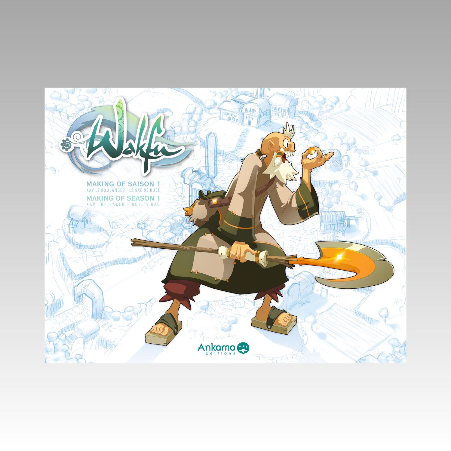 Wakfu - Making of saison 1. Tome 4