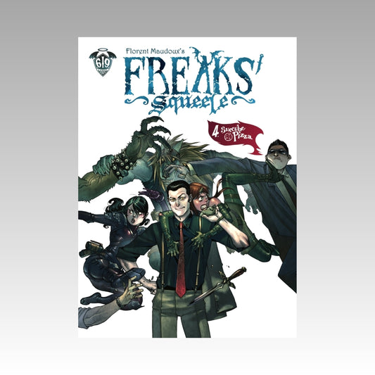 Freaks' Squeele. Tome 4 - Succube Pizza