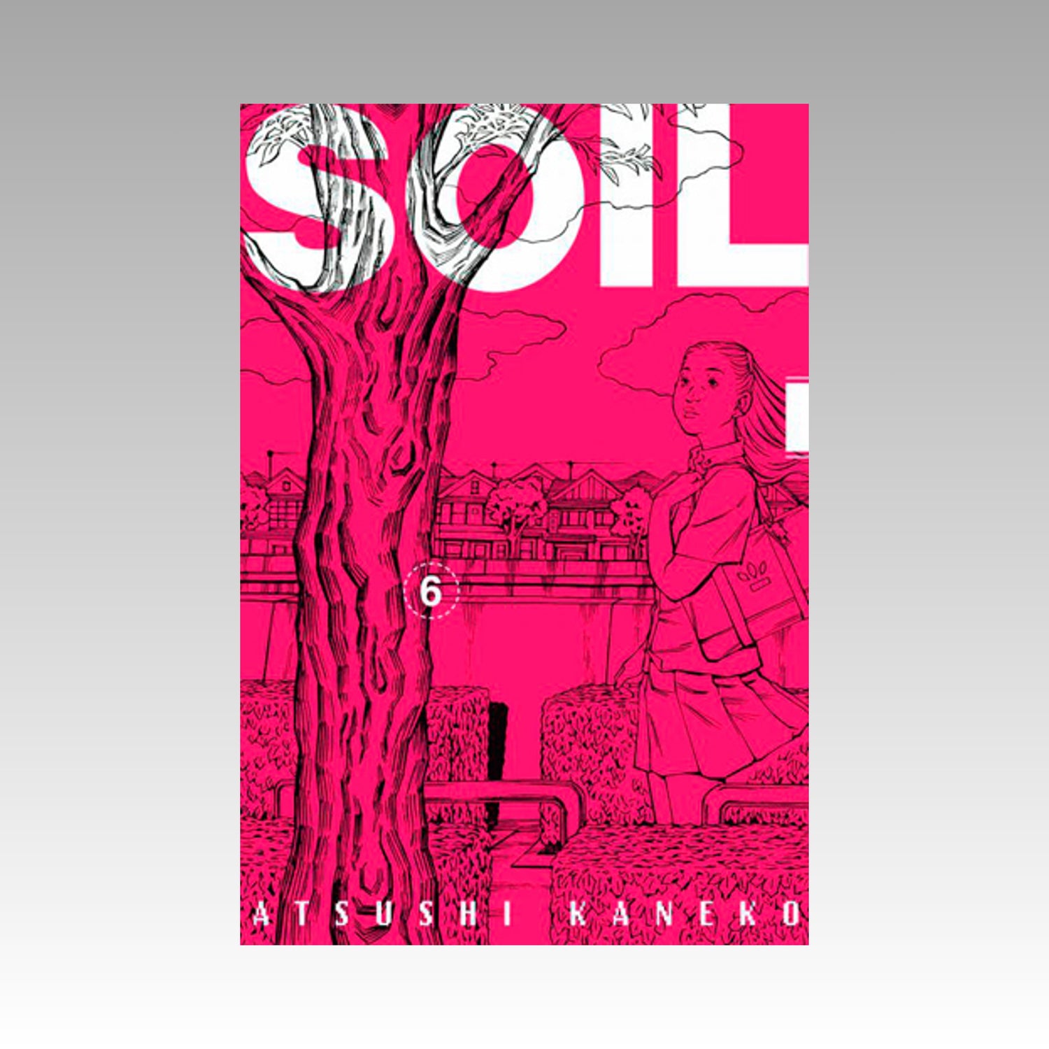 Soil. Tome 6