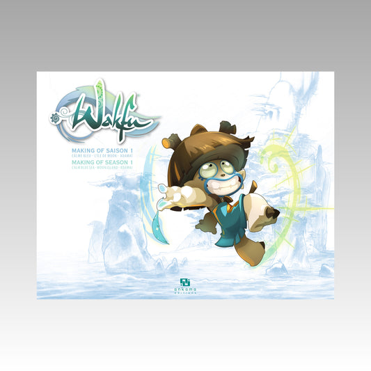 Wakfu - Making of saison 1. Tome 6