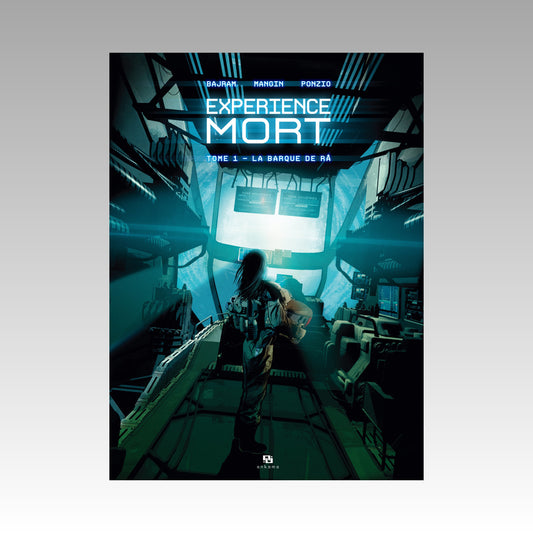 Experience Mort. Tome 1 - La barque de Râ