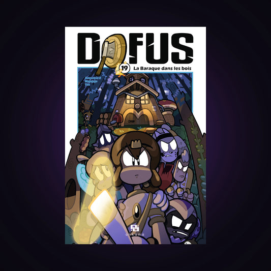 Dofus. Tome 19 - La Baraque dans les bois