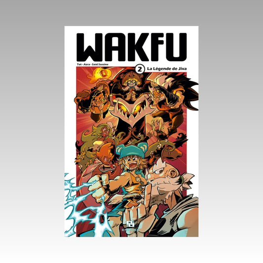 Wakfu. Tome 2 - La Légende de Jiva