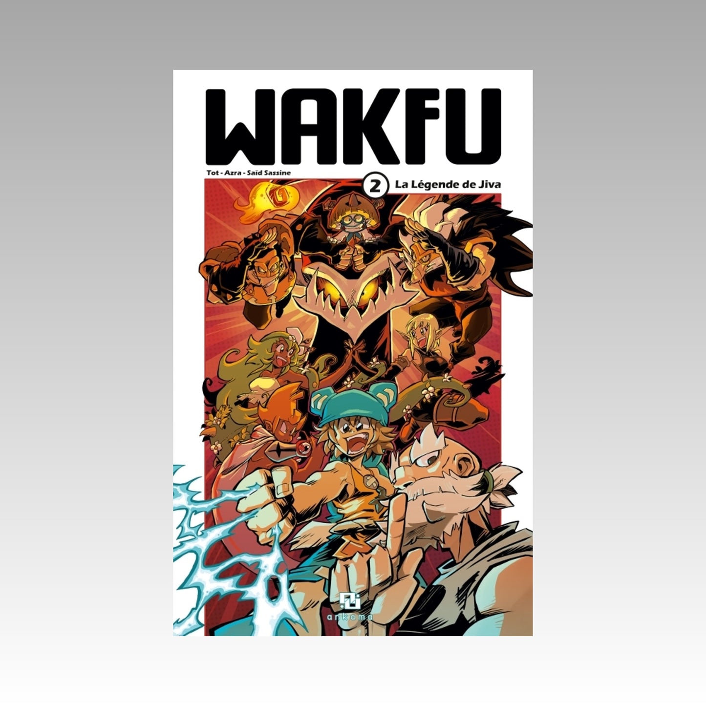 Wakfu. Tome 2 - La Légende de Jiva