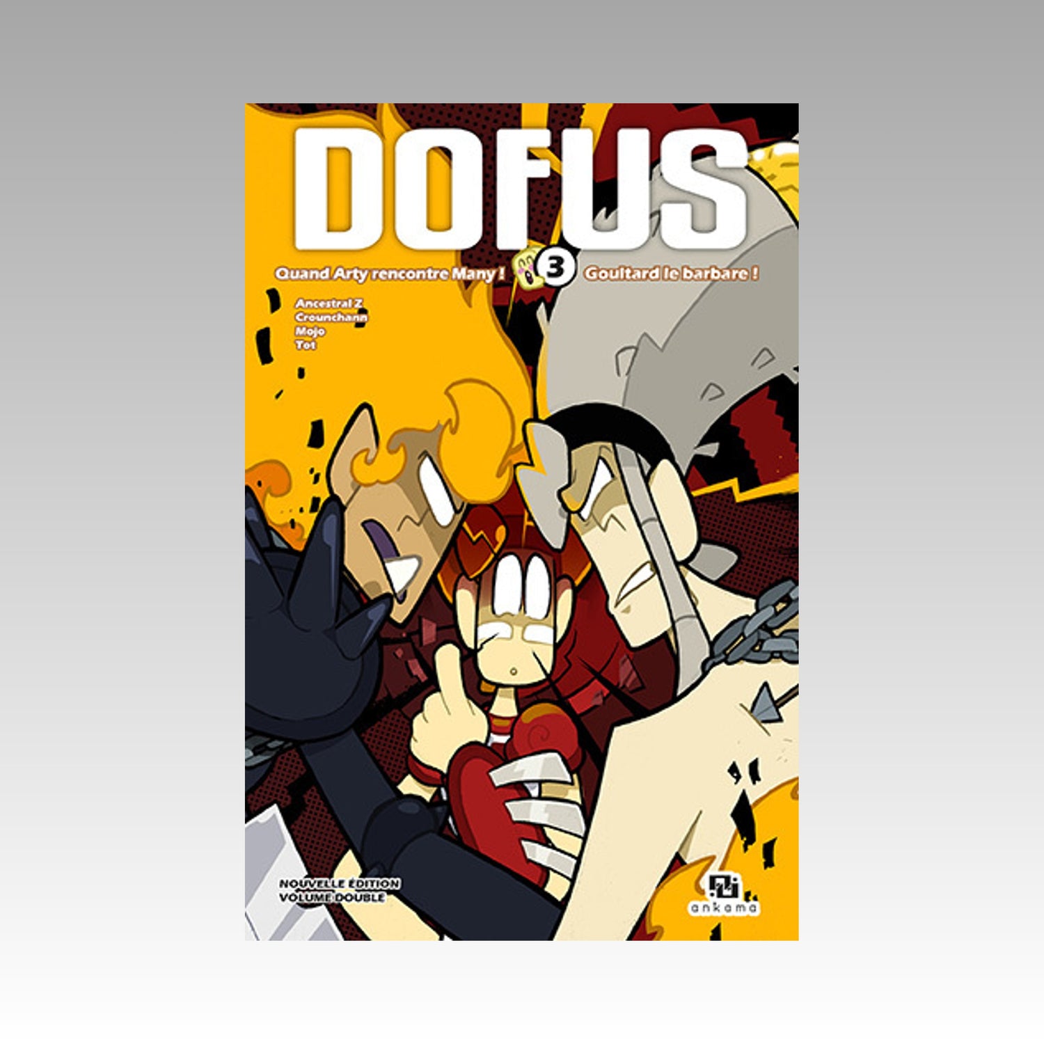 Dofus. Tome 3 - Quand Arty rencontre Many ! / Goultard le barbare !