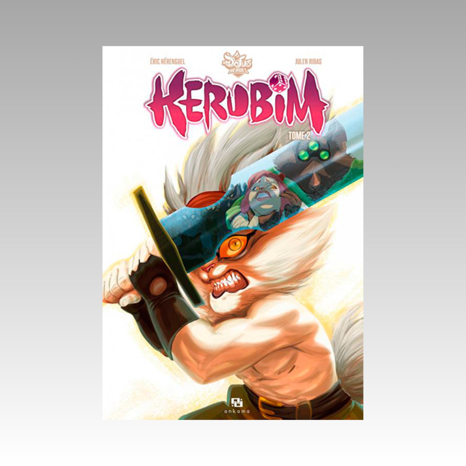 Dofus Heroes - Kerubim. Tome 2
