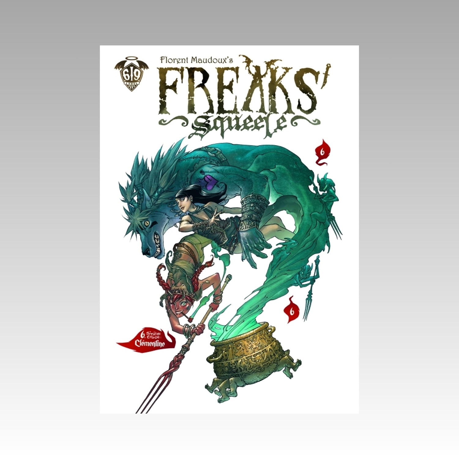 Freaks' Squeele. Tome 6 - Clémentine
