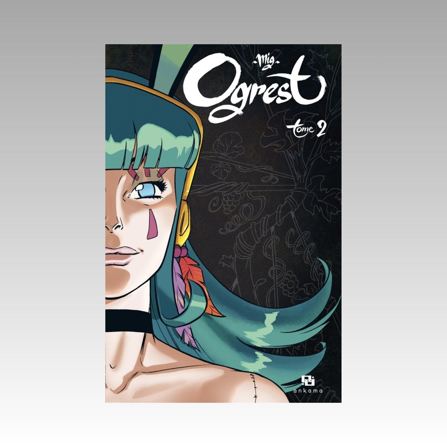 Ogrest. Tome 2
