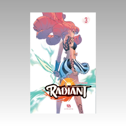 Radiant. Tome 3