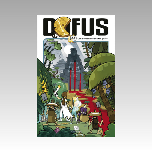 Dofus. Tome 22 - Les merveilleuses cités gores