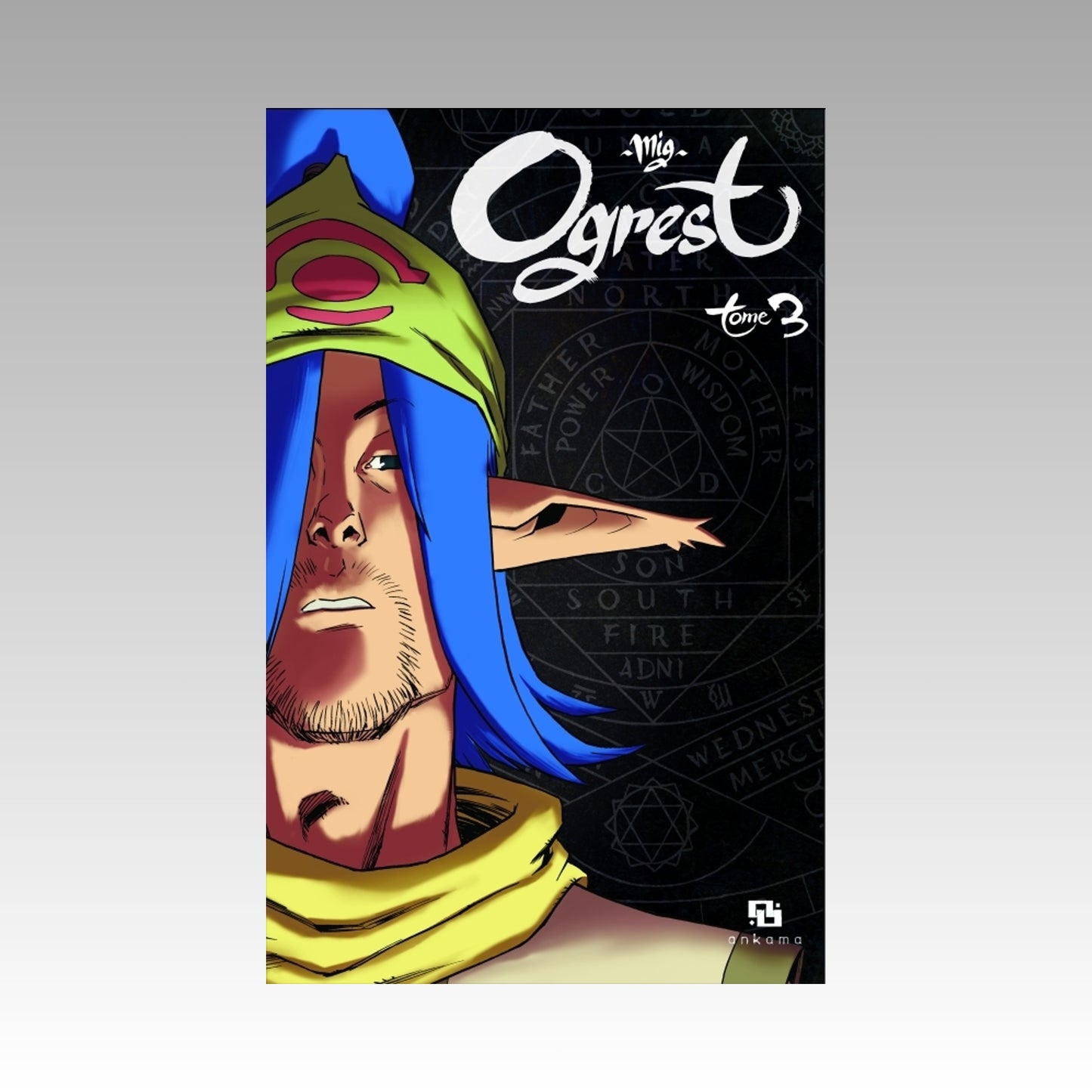 Ogrest. Tome 3
