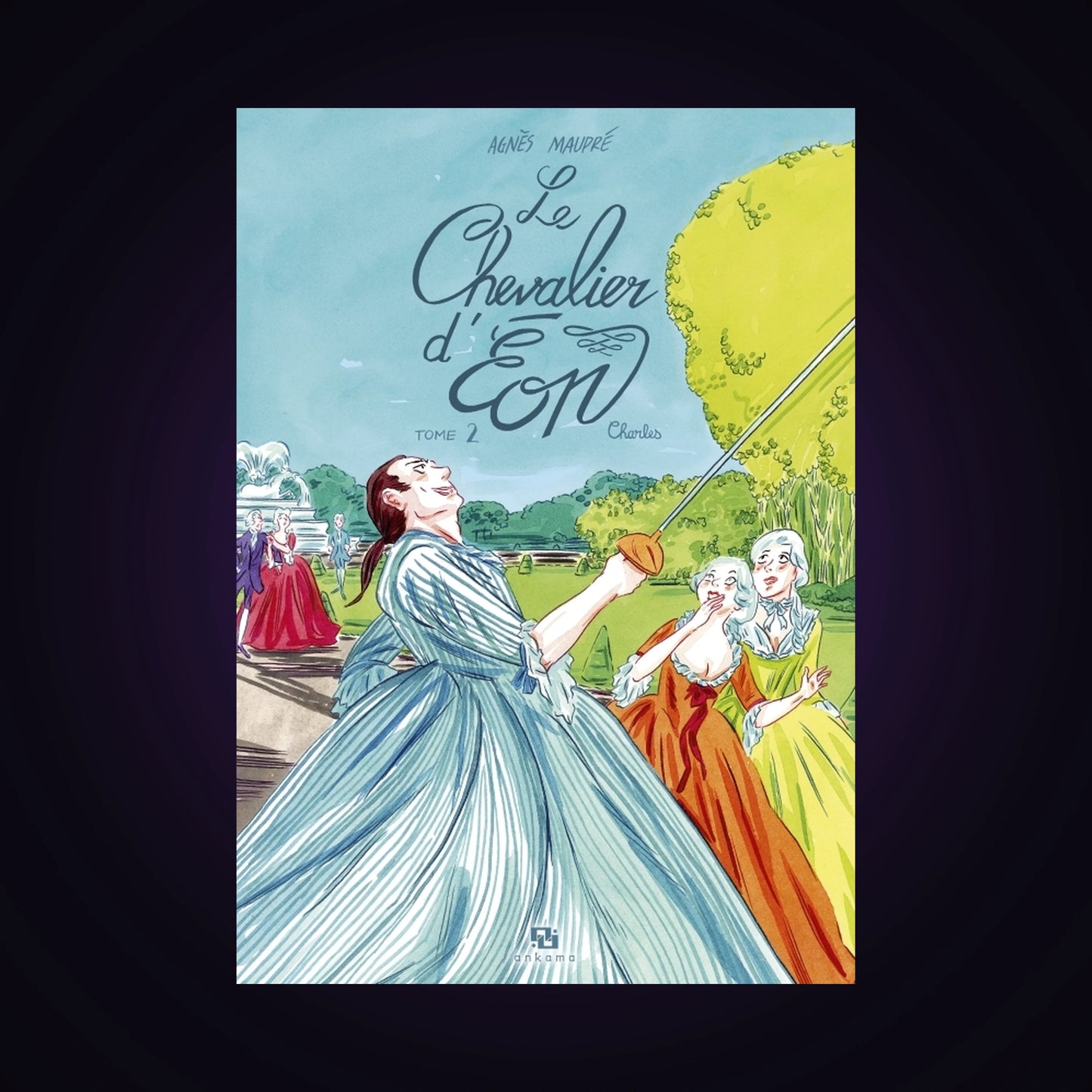 Le Chevalier d'Eon. Tome 2