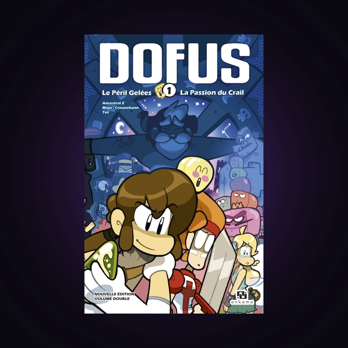 Dofus. Tome 1 - Volume double - Le Péril Gelées / La Passion du Crail