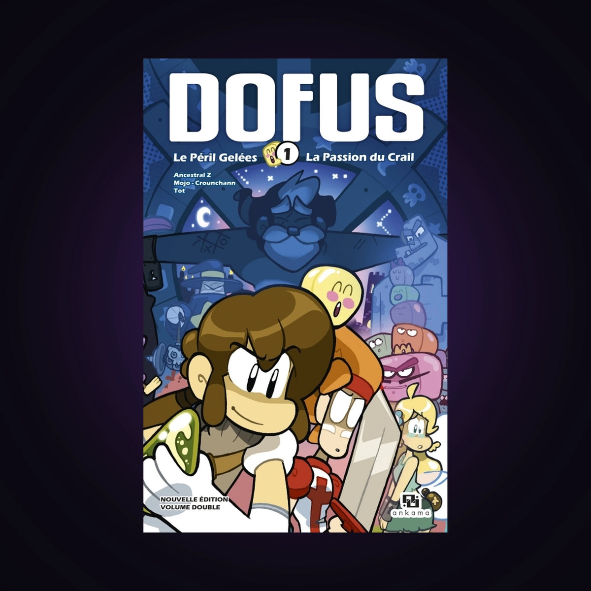 Dofus. Tome 1 - Volume double - Le Péril Gelées / La Passion du Crail