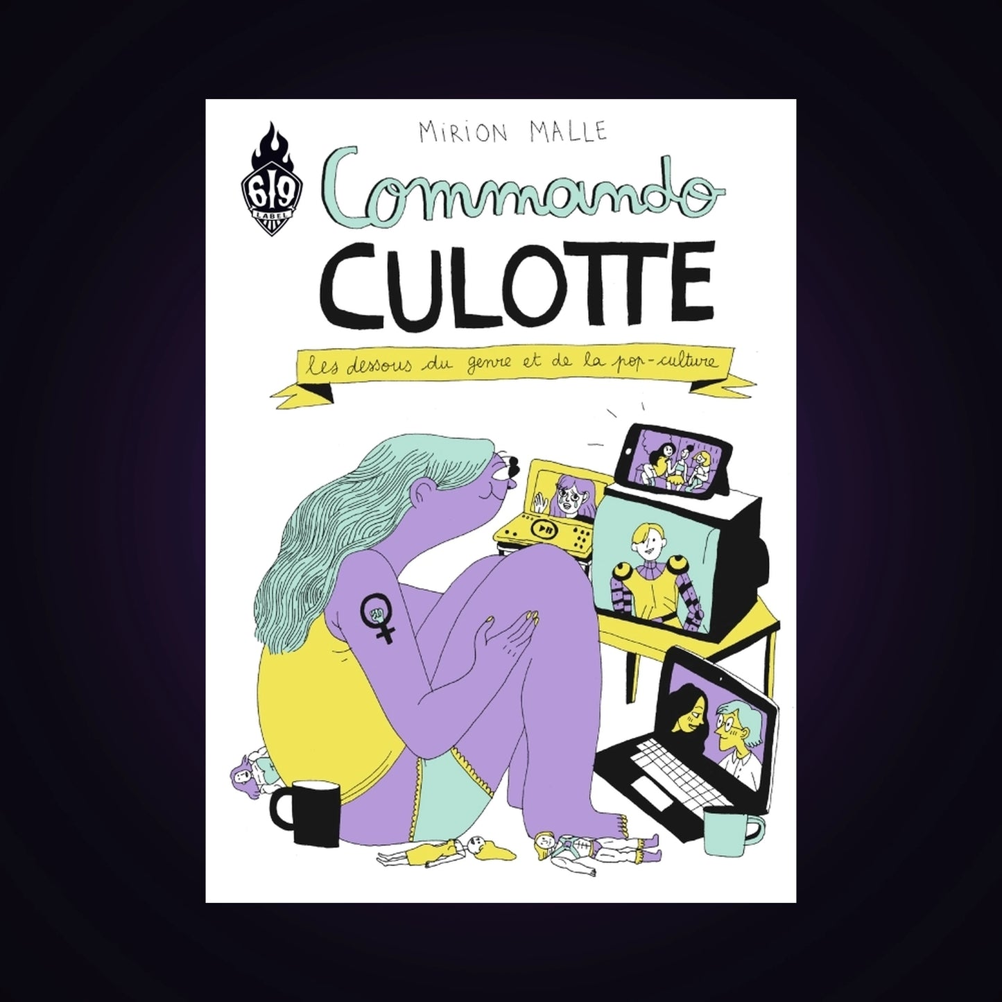 Commando Culotte - Les dessous du genre et de la pop-culture