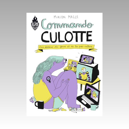Commando Culotte - Les dessous du genre et de la pop-culture
