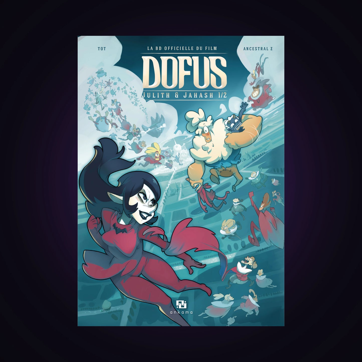 Dofus - La BD officielle du Film - Julith & Jahash. Tome 1