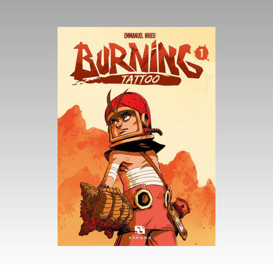 Burning Tattoo. Tome 1