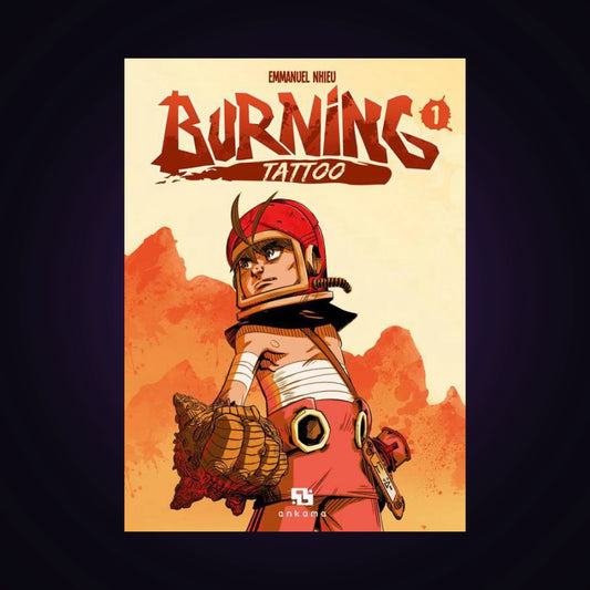 Burning Tattoo. Tome 1
