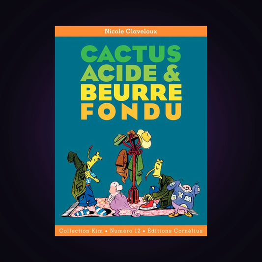 Cactus acide & beurre fondu